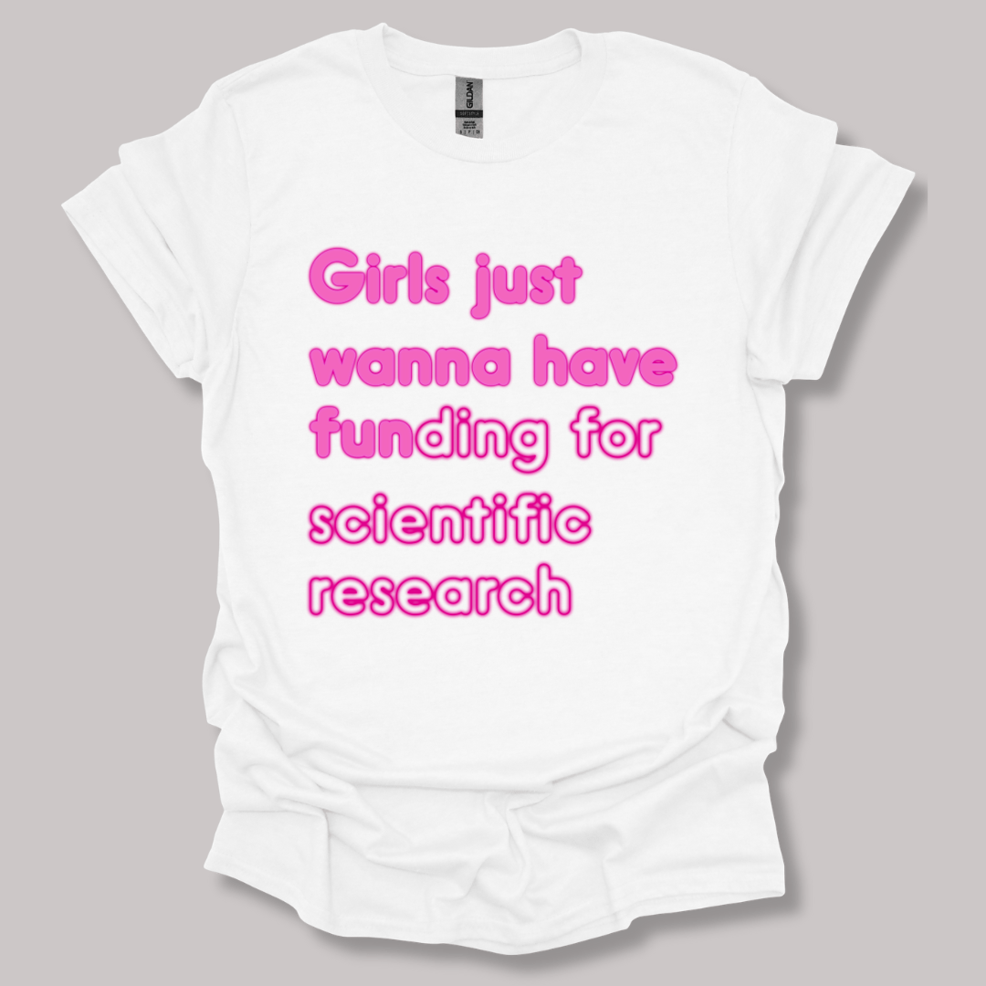 Science Research Funding T-shirt