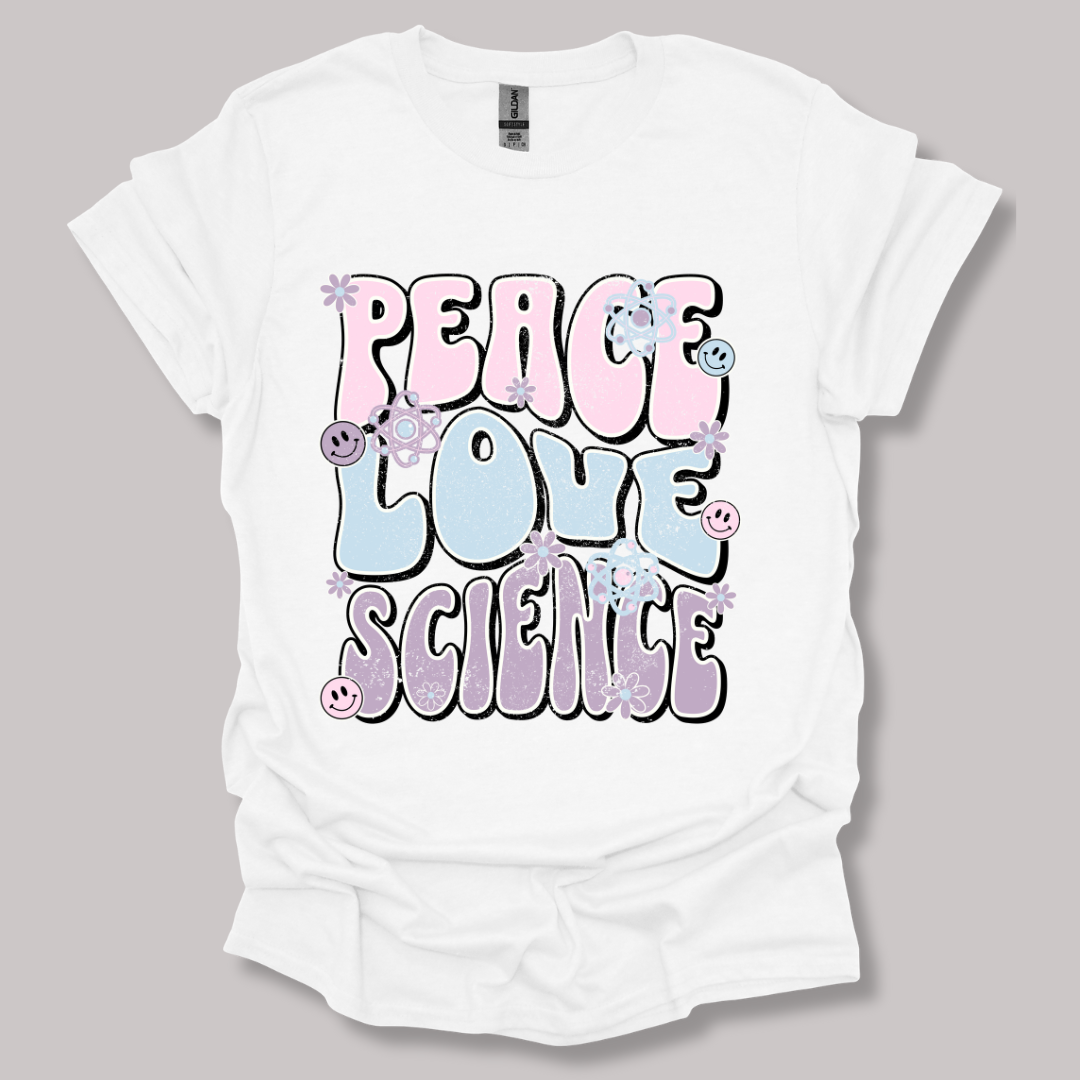 Peace Love Science T-shirt