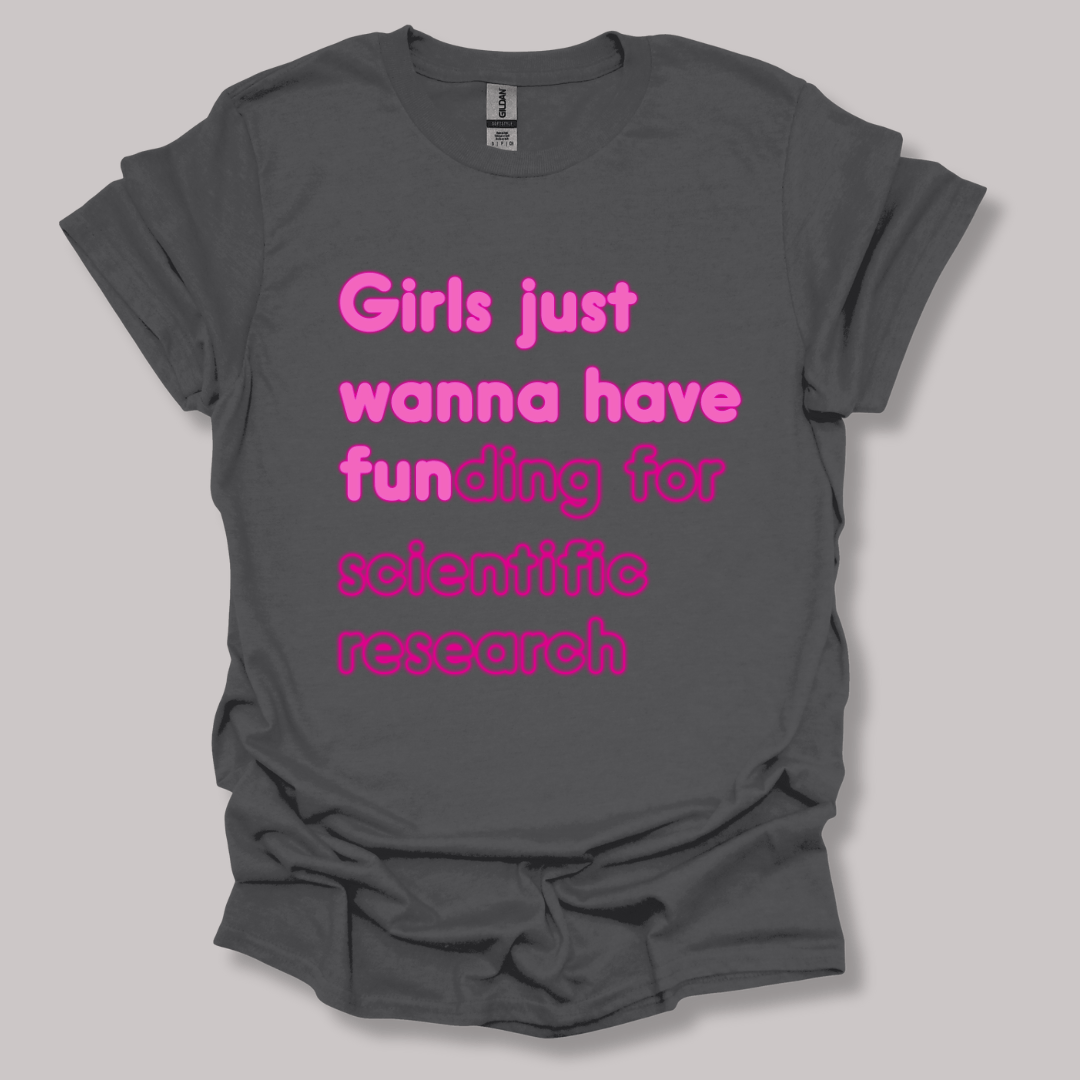 Science Research Funding T-shirt