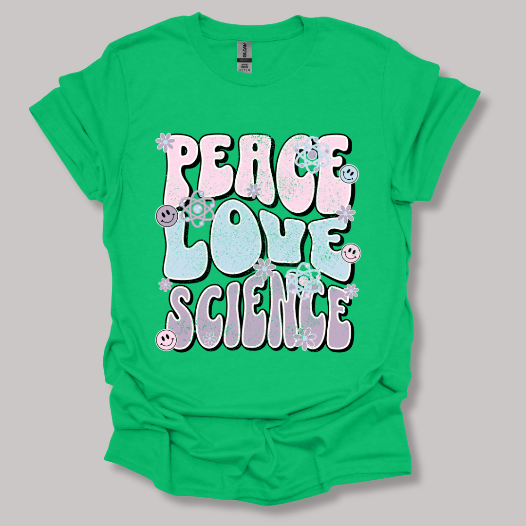 Peace Love Science T-shirt
