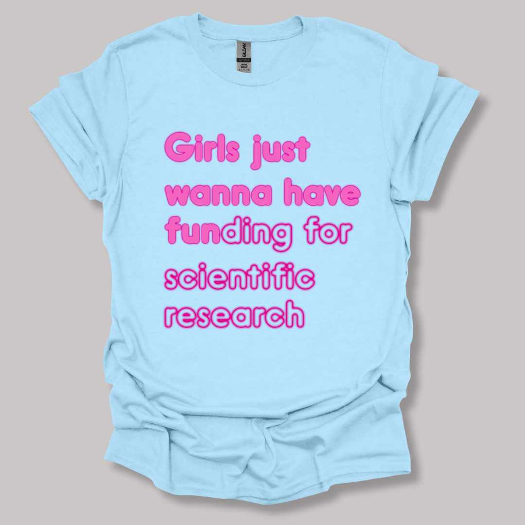 Science Research Funding T-shirt
