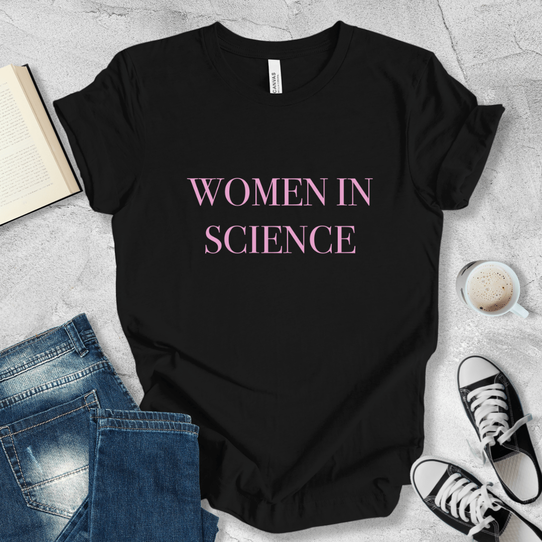 Women in science lettering T-shirt