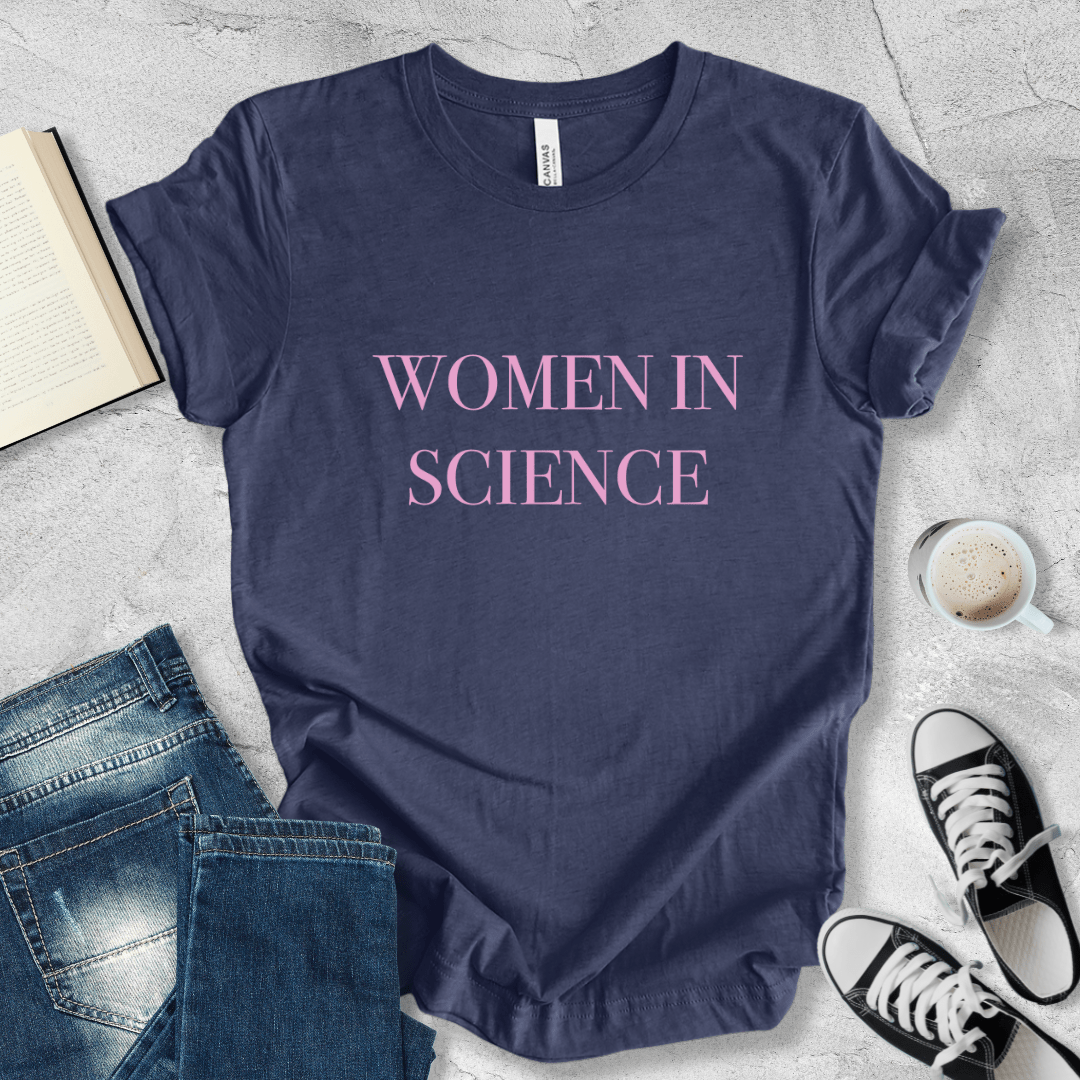 Women in science lettering T-shirt