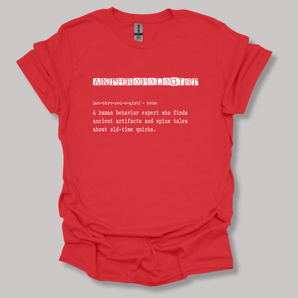 Anthropologist Definition T-shirt