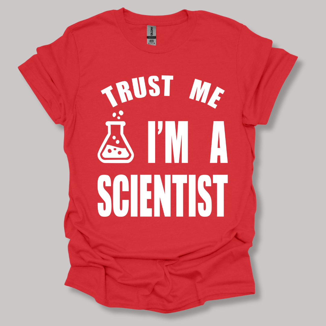 Trust Me, I'm a Scientist T-shirt