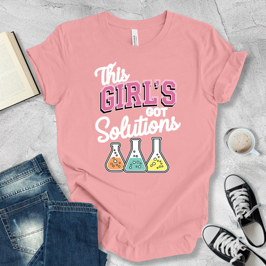 This girl got solutions T-shirt