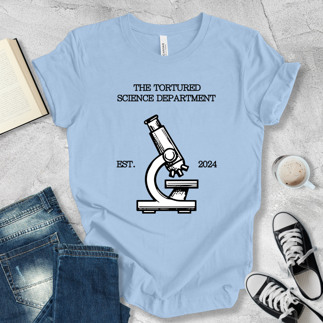 The tortured science department T-shirt