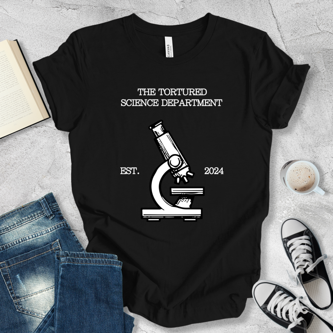 The tortured science department T-shirt