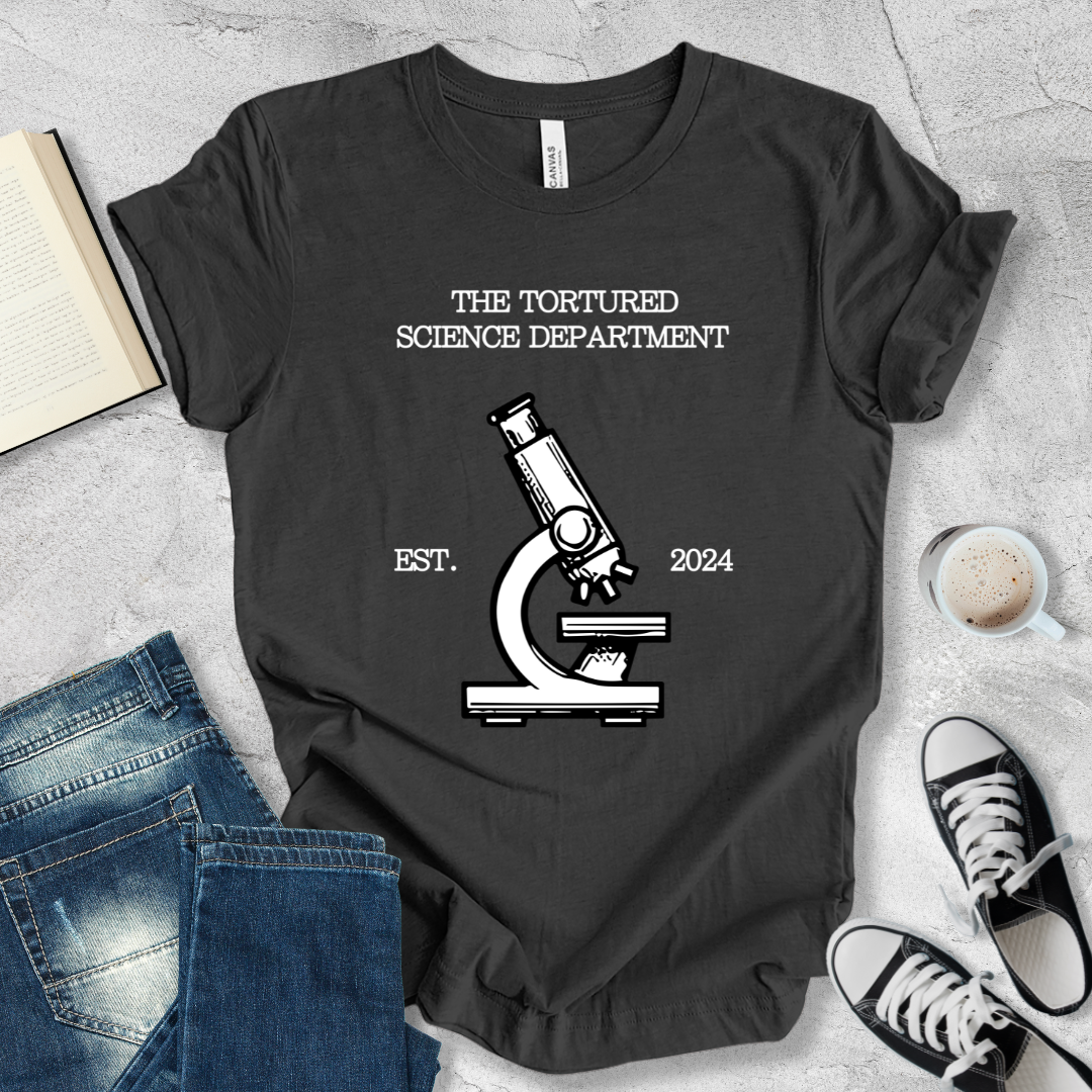 The tortured science department T-shirt