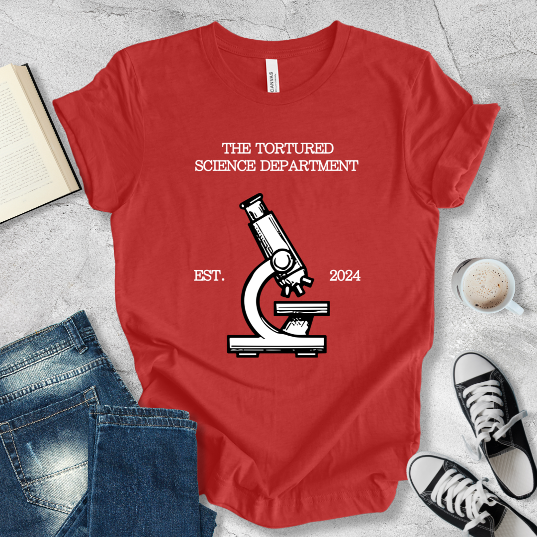 The tortured science department T-shirt