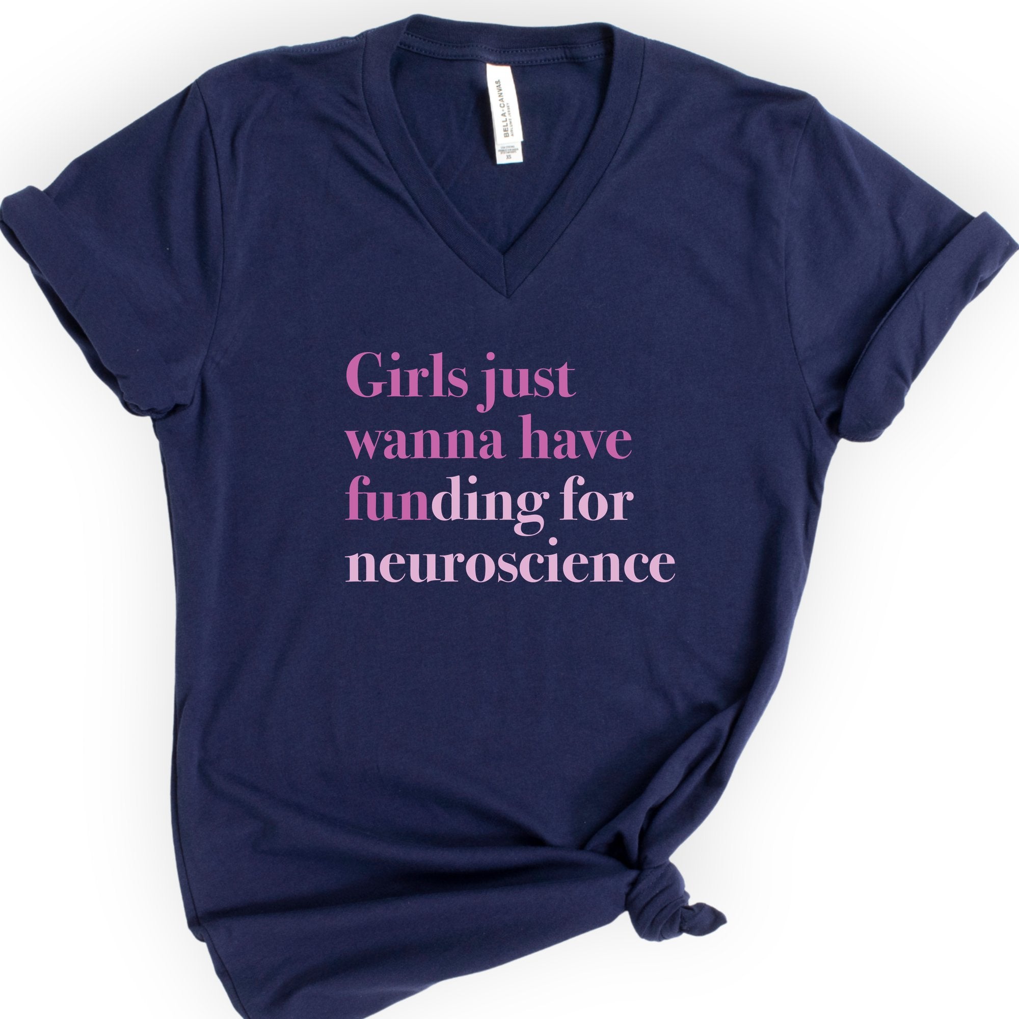 Girls Just Wanna Have Funding — Custom Cause V-Neck T-shirt — Navy