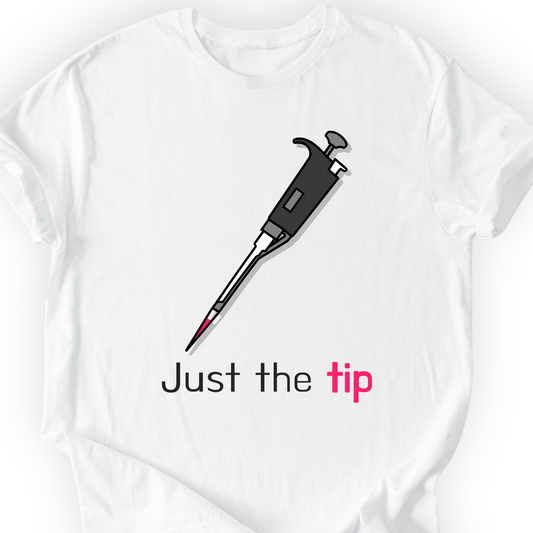 Just The Tip T-shirt Printify