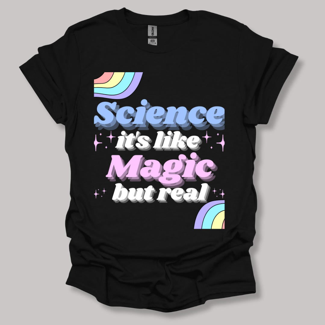 Science Like Magic T-Shirt