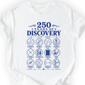 250 Years Of Discovery T-Shirt — Scientist Apparel