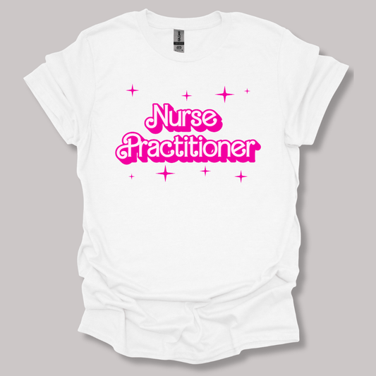 Barbie-Inspired Nurse Practitioner T-shirt