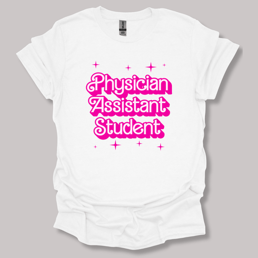 Barbie-Inspired Physician Assistant Student T-shirt