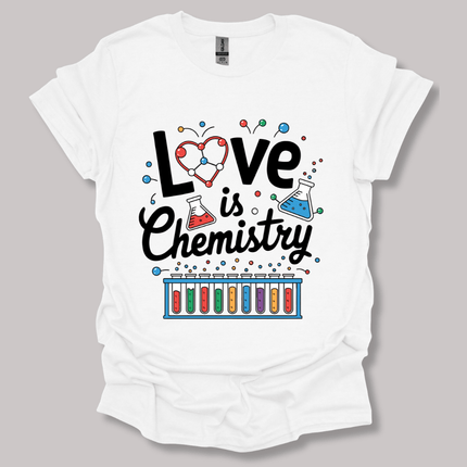 Love Is Chemistry T-shirt