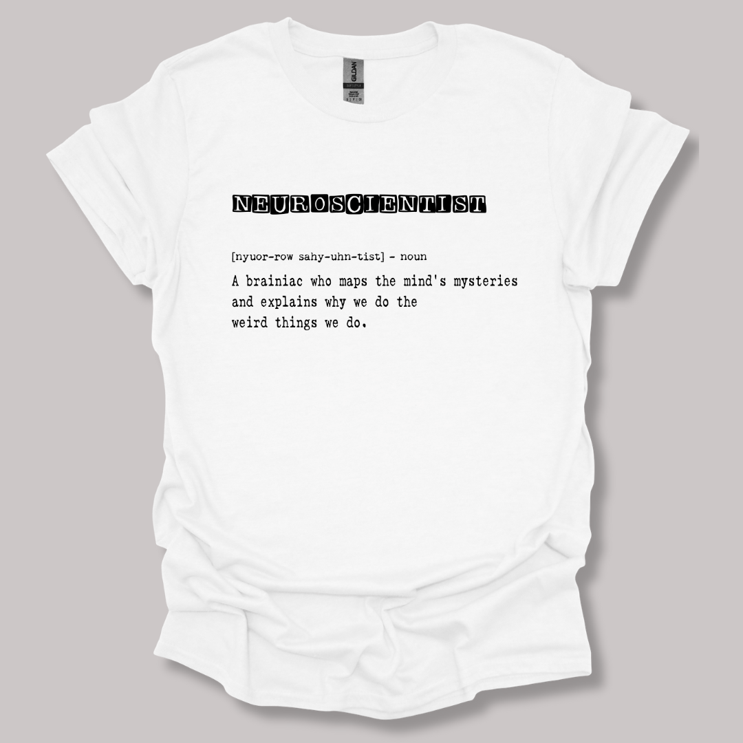 Neuroscientist Definition T-shirt