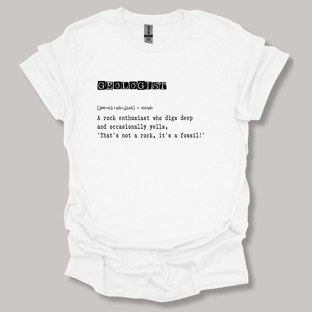 Geologist Definition T-shirt