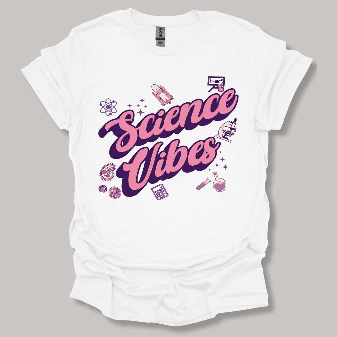 Science Vibes T-shirt