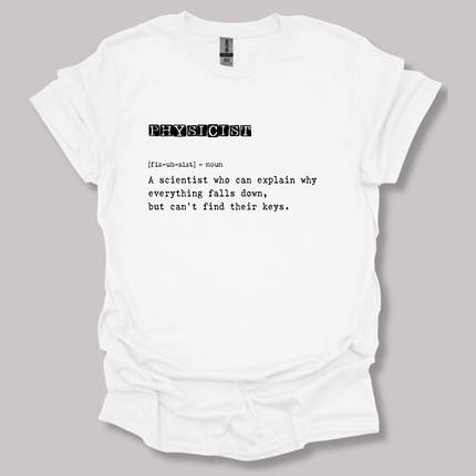 Physicist Definition T-shirt