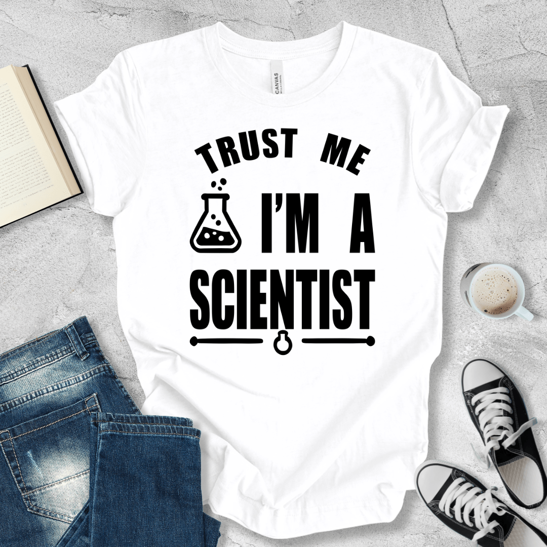 Trust Me, I'm A Scientist T-shirt