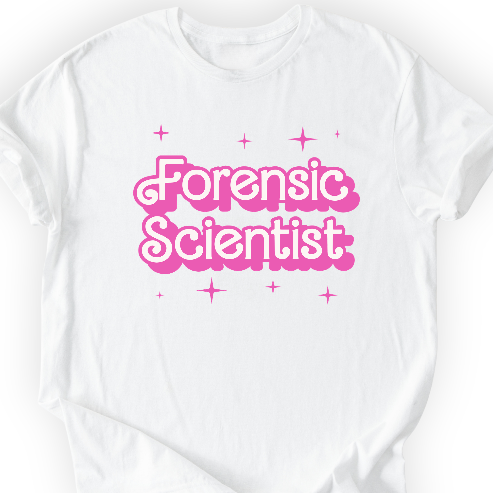 Custom Profession Pink Doll T-shirt White — example: Forensic Scientist