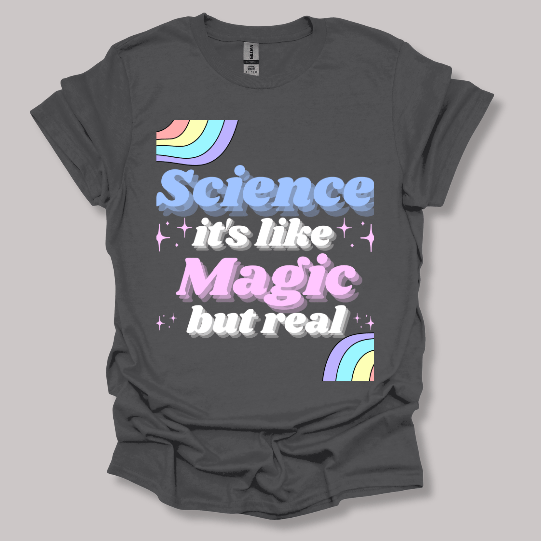 Science Like Magic T-Shirt
