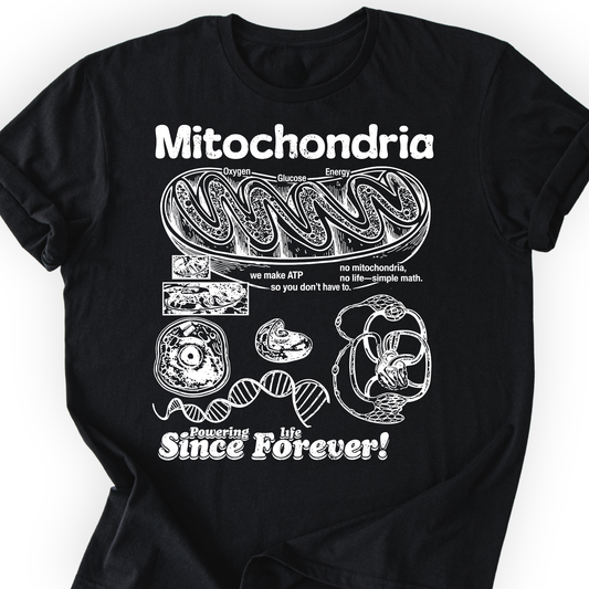 Mitochondria Powering Life T-Shirt Printify