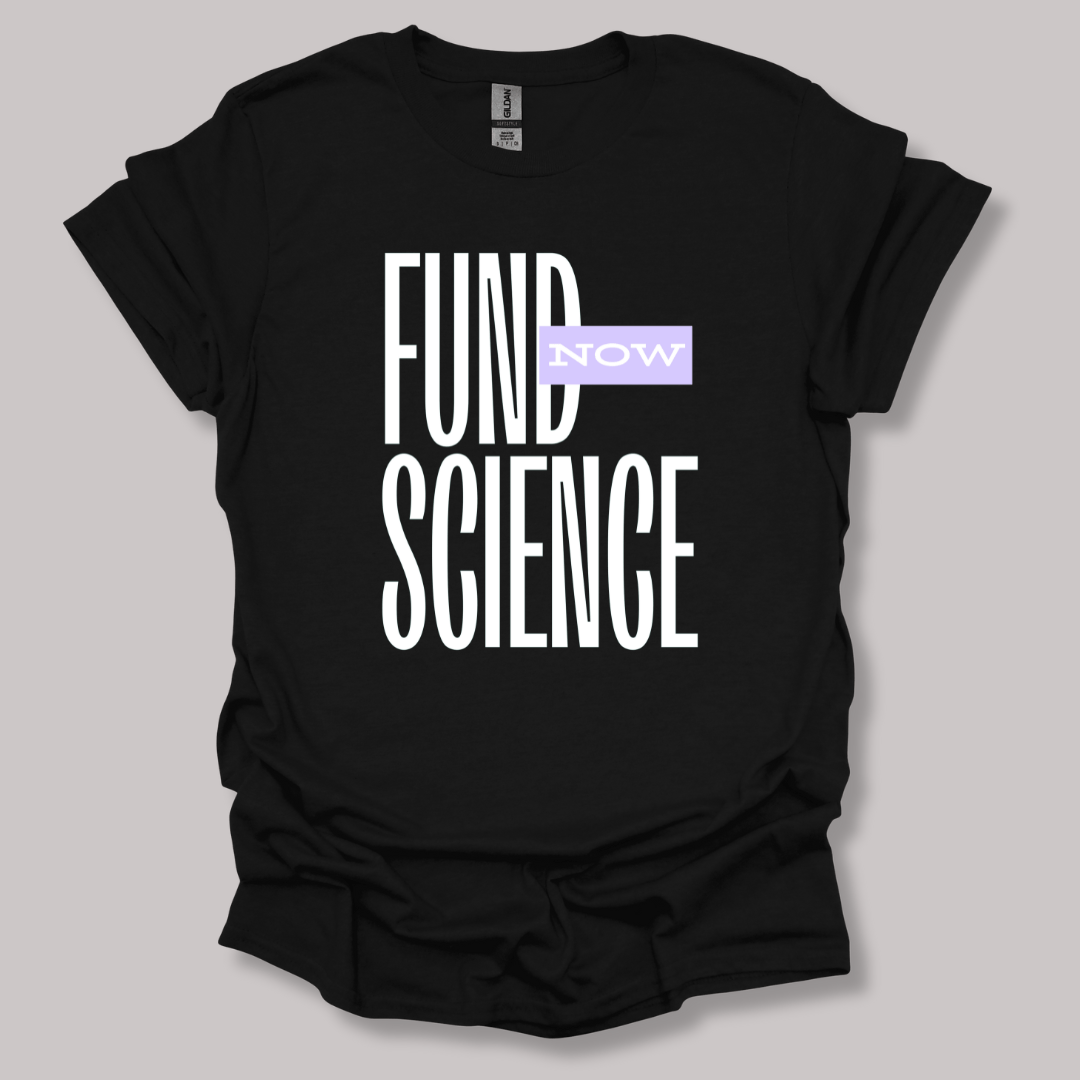 Fund Science T-shirt