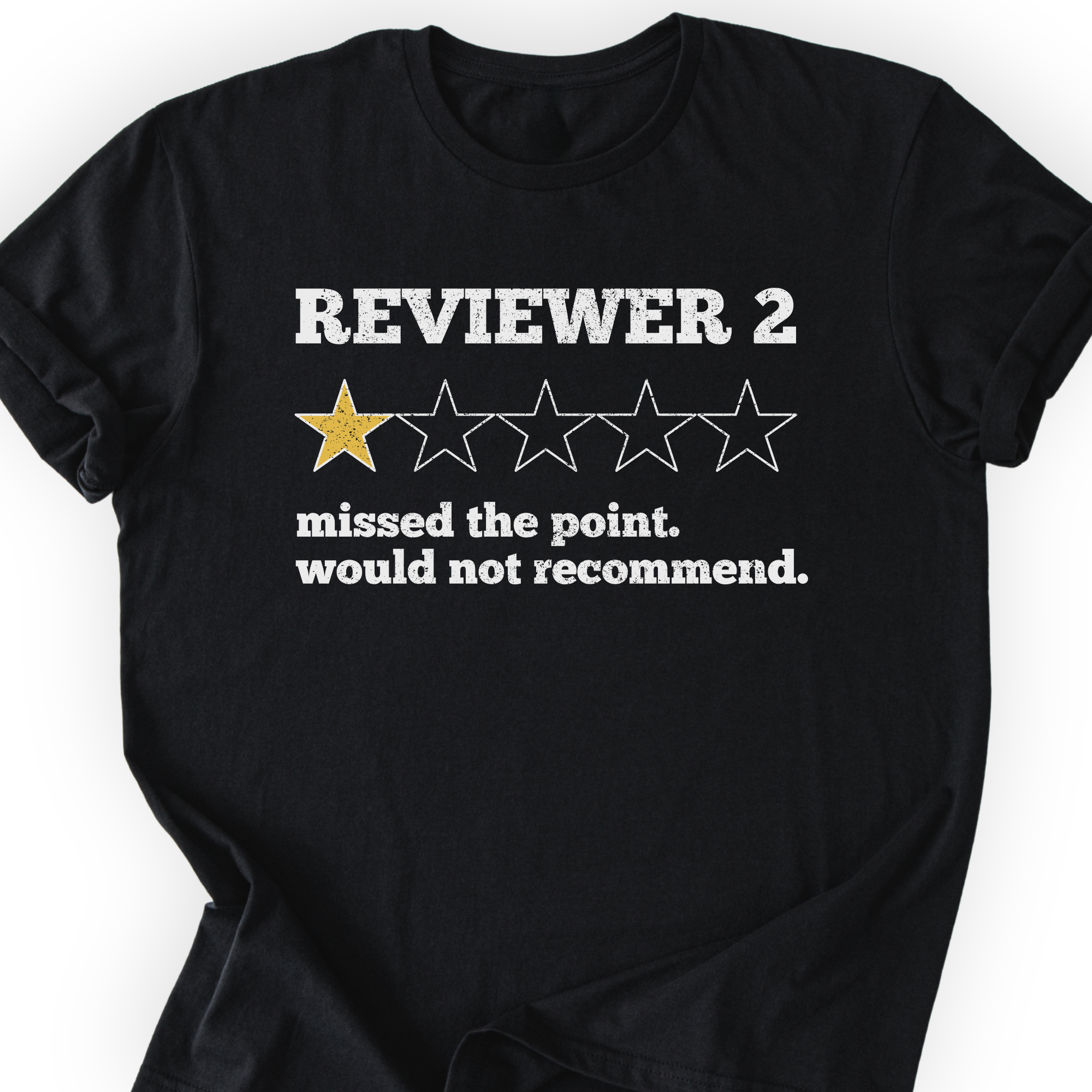Reviewer 2 Star Review T-Shirt Printify