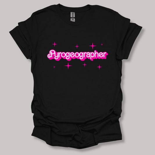 Barbie-Inspired Pyrogeographer T-shirt