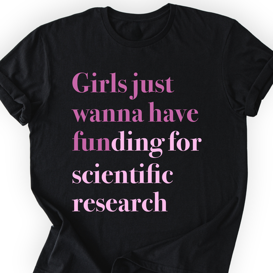 Girls Just Wanna Have Funding T-shirt Printify