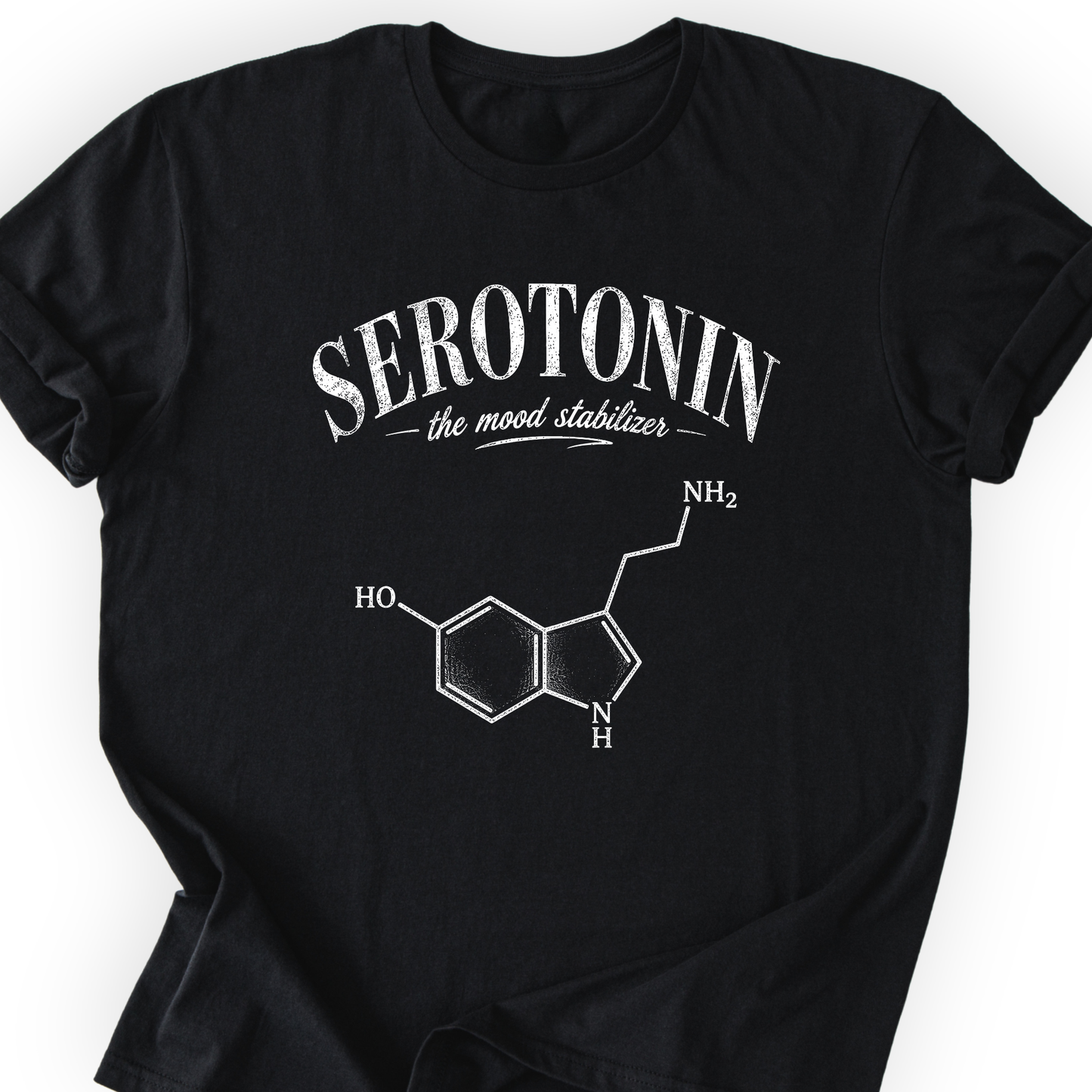 Serotonin The Mood Stabilizer T-Shirt Printify