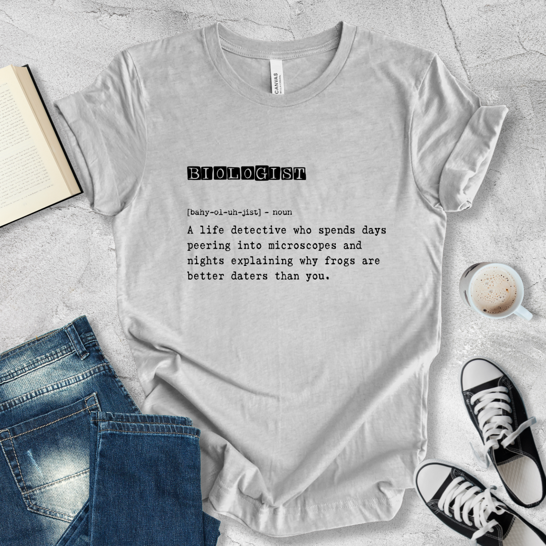 Biologist definition T-shirt