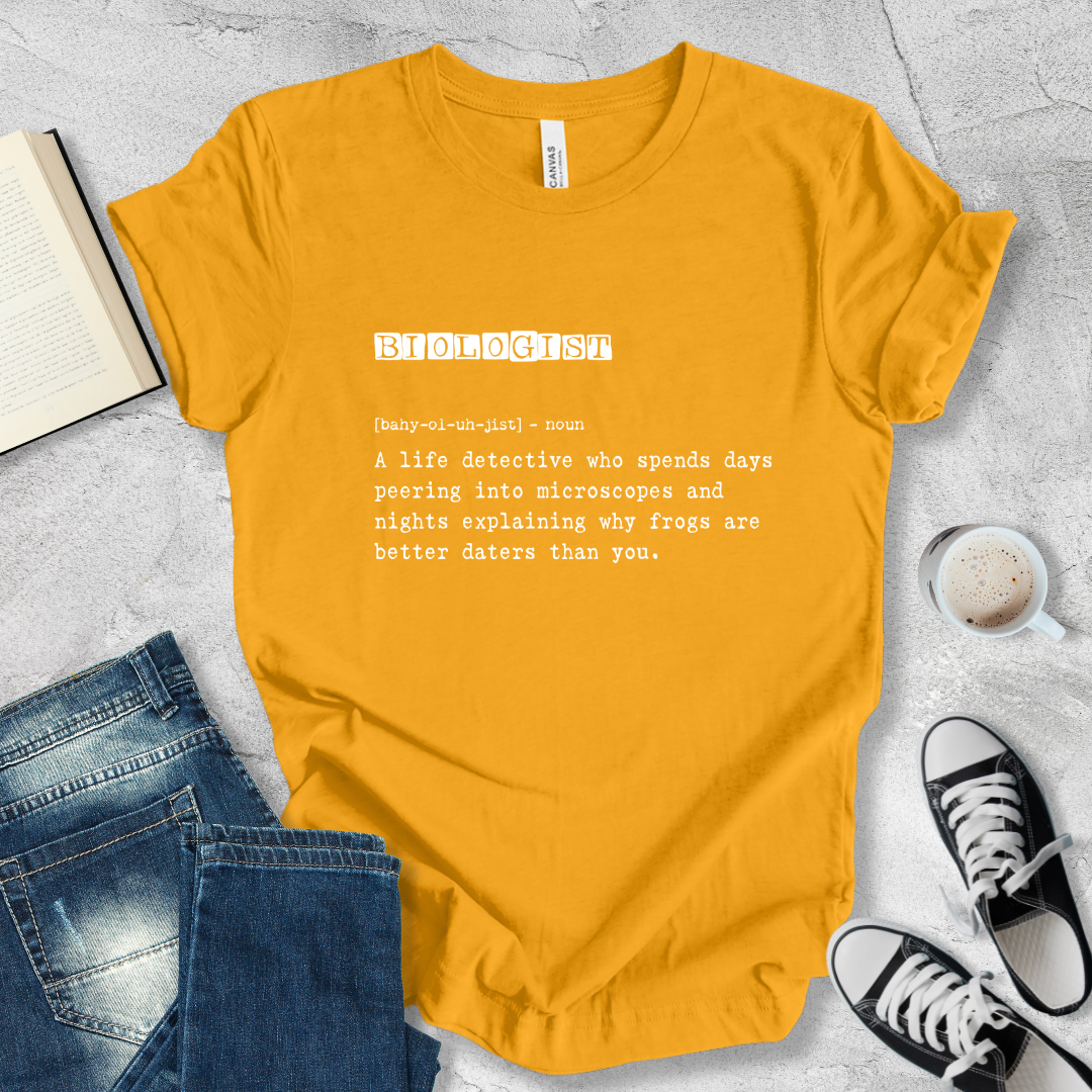 Biologist definition T-shirt