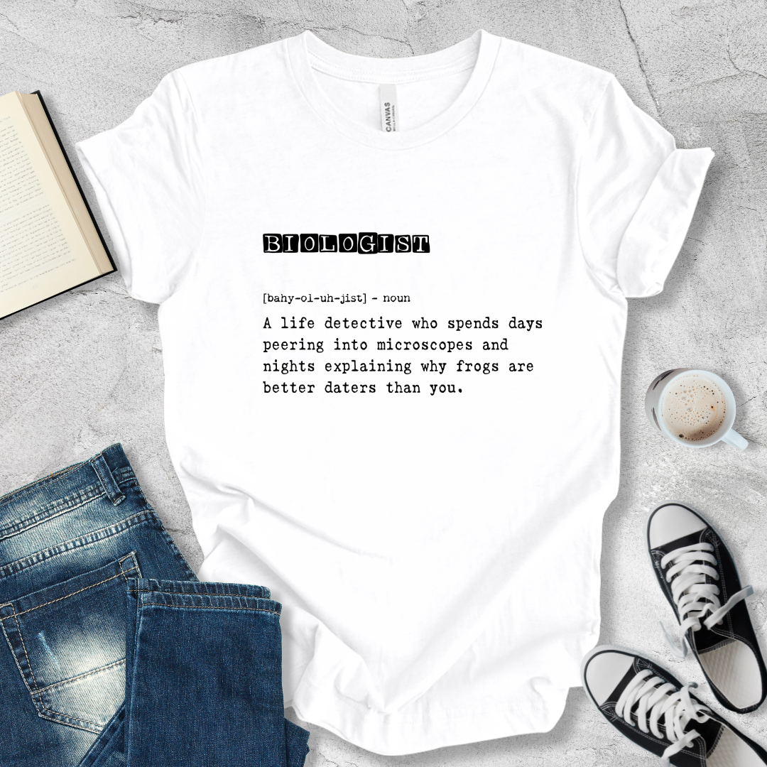 Biologist definition T-shirt