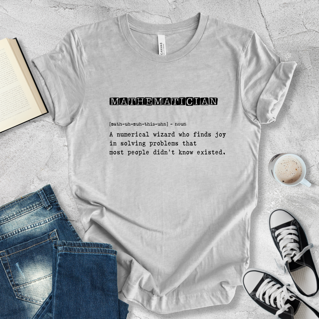 Mathematician definition T-shirt