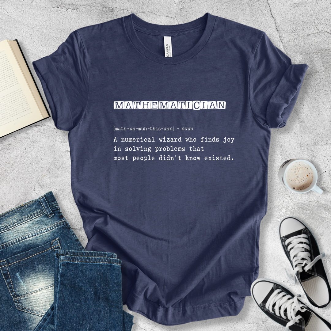 Mathematician definition T-shirt