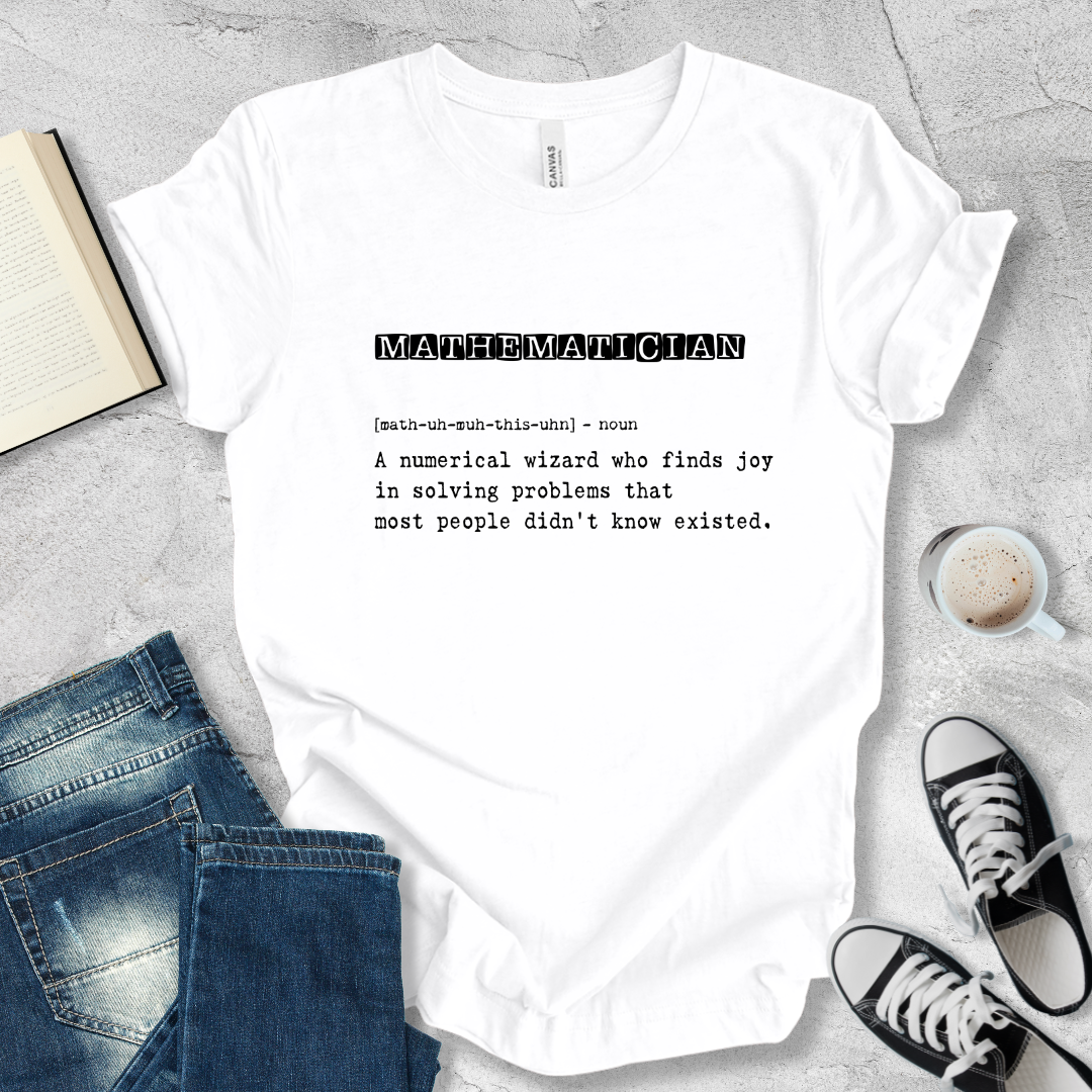 Mathematician definition T-shirt