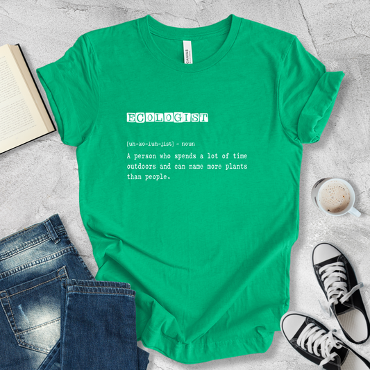 Ecologist definition T-shirt