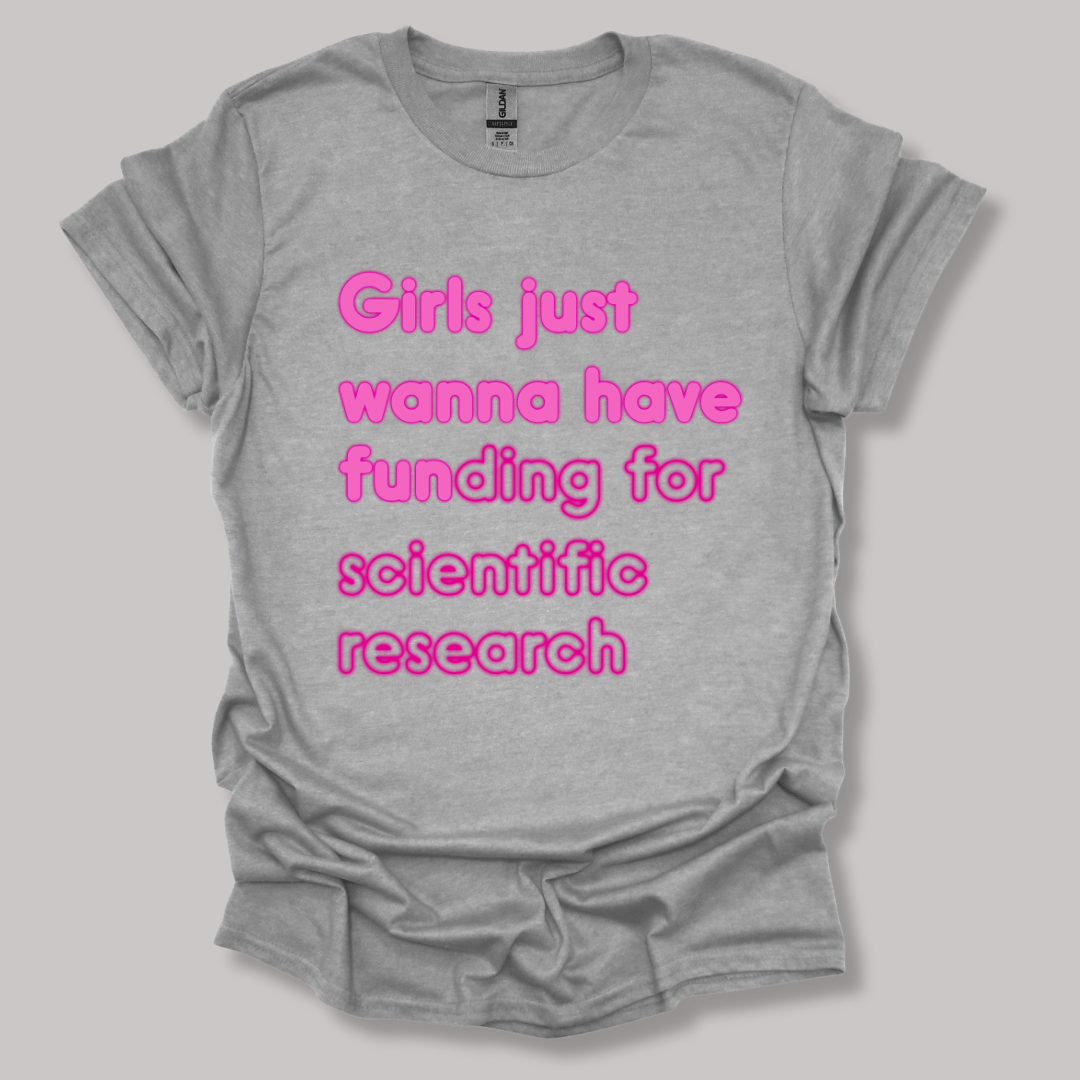 Science Research Funding T-shirt