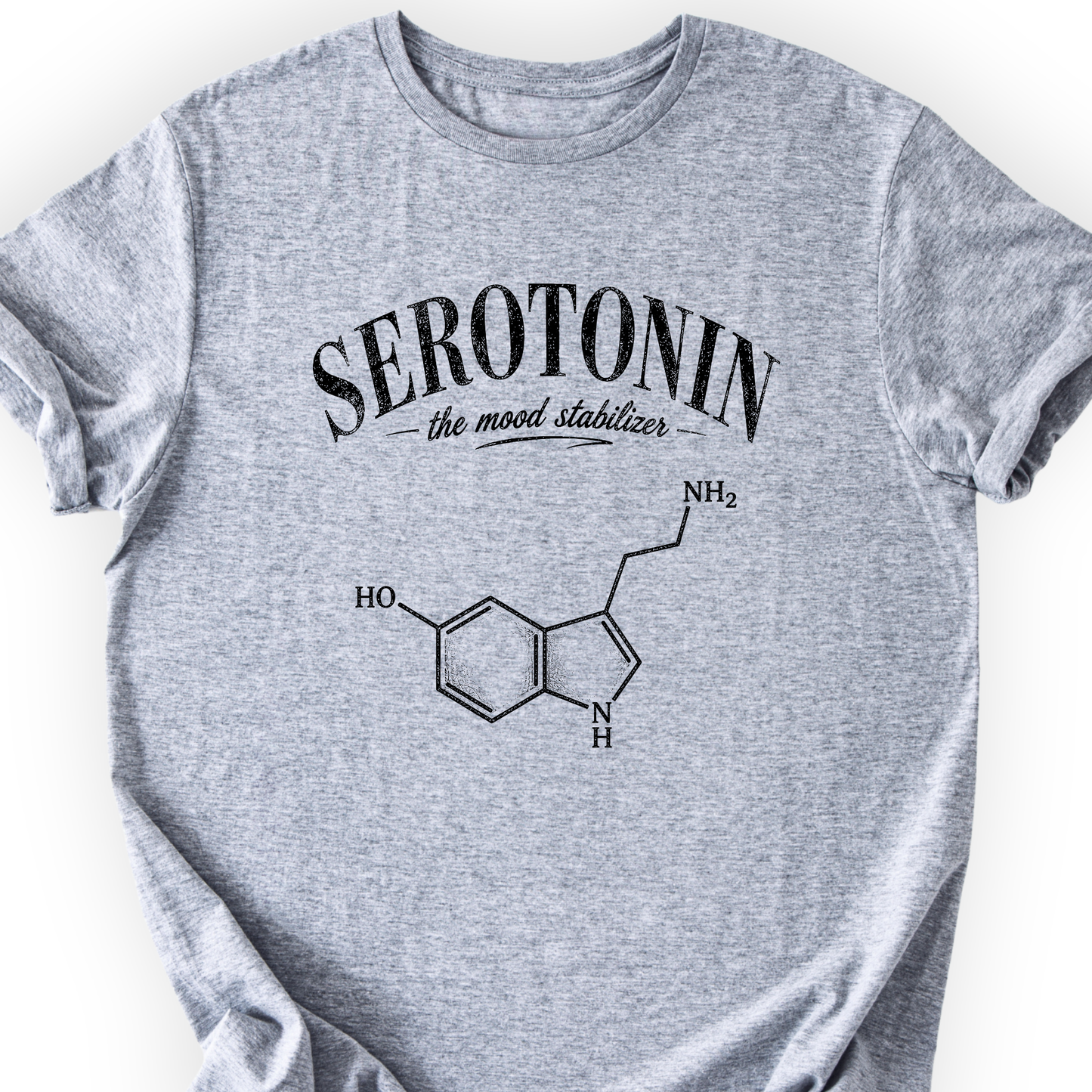 Serotonin The Mood Stabilizer T-Shirt Printify