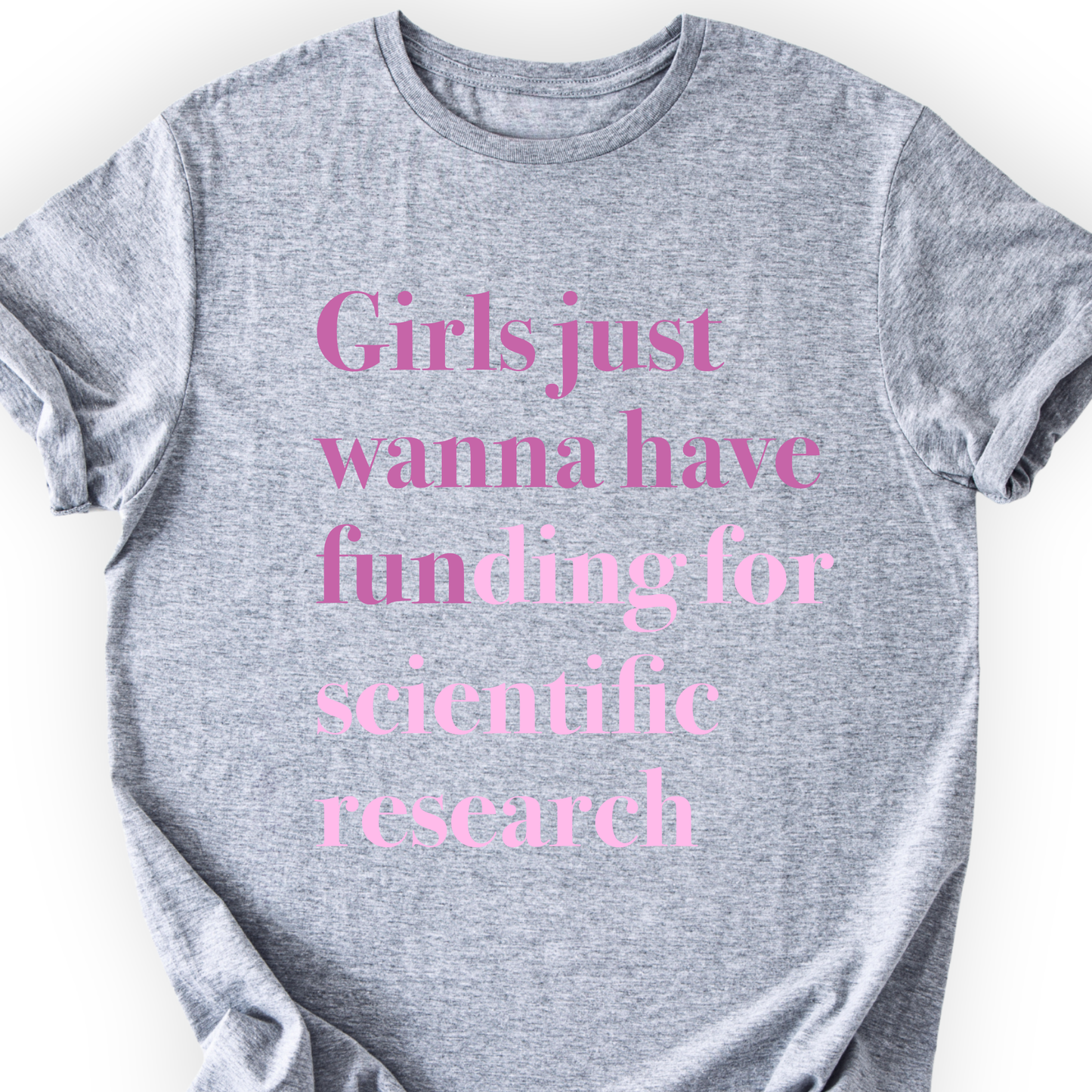 Girls Just Wanna Have Funding T-shirt Printify