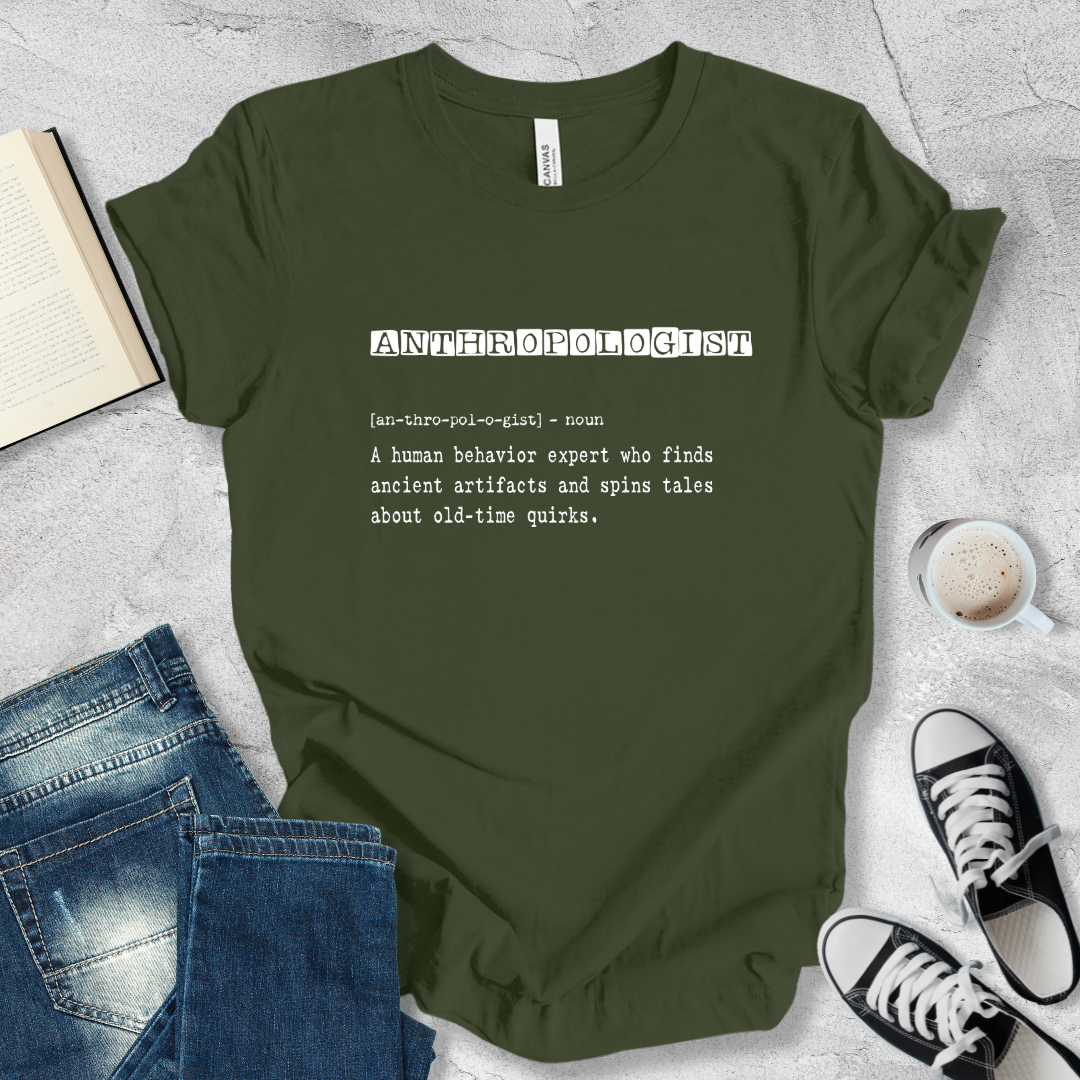 Anthropologist definition T-shirt