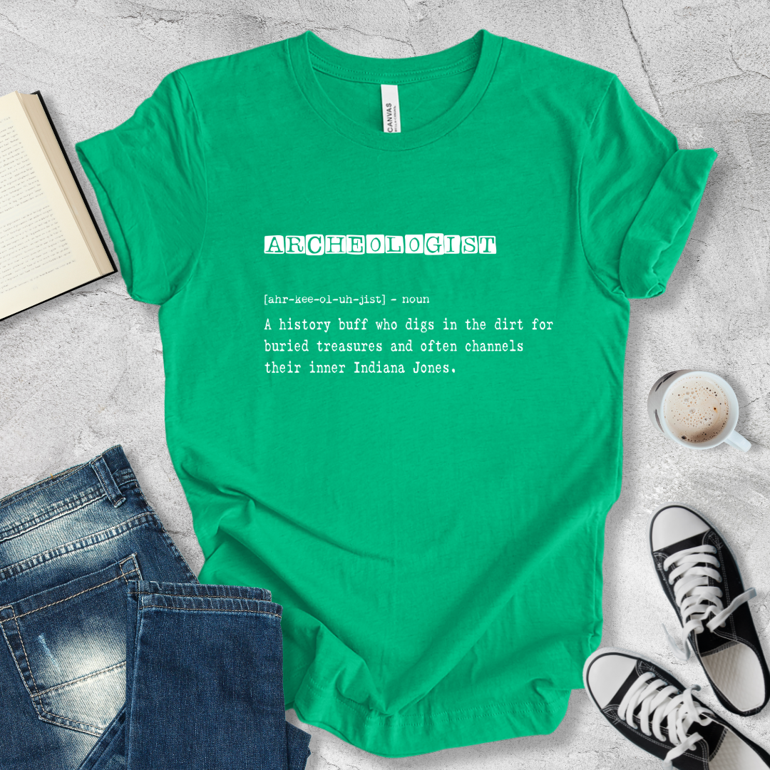 Archeologist definition T-shirt