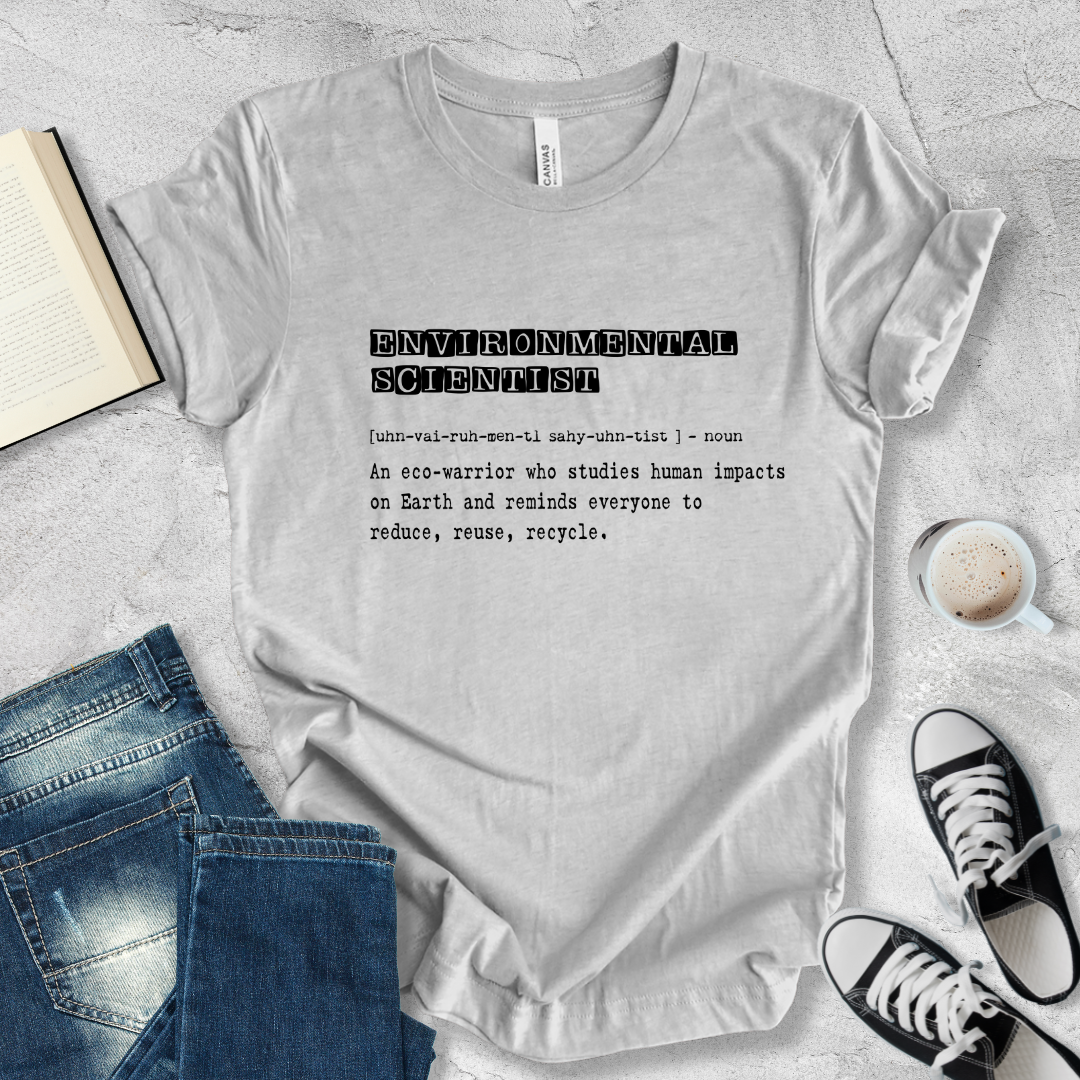 Environmental scientist definition T-shirt