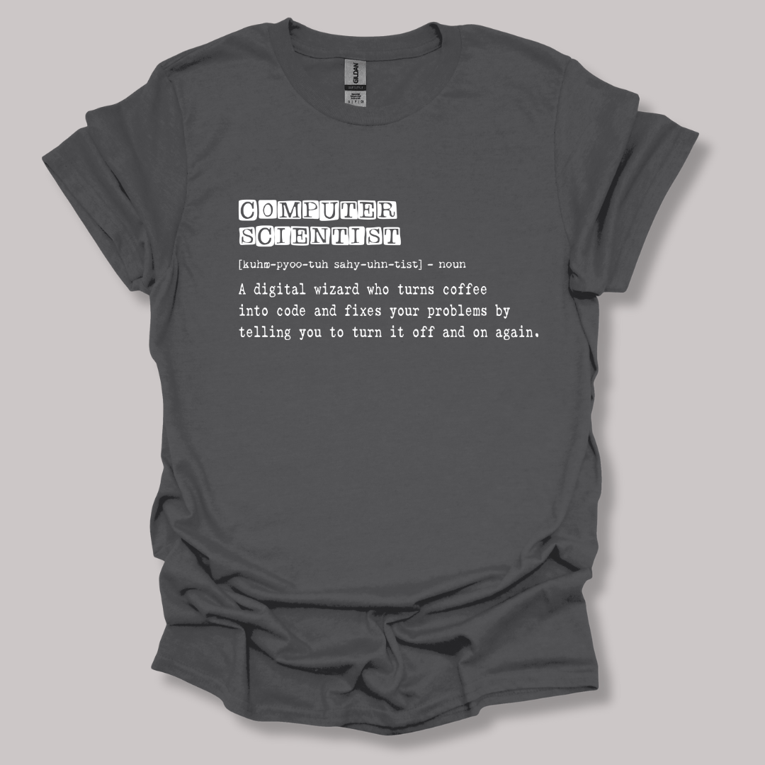 Computer Scientist Definition T-shirt