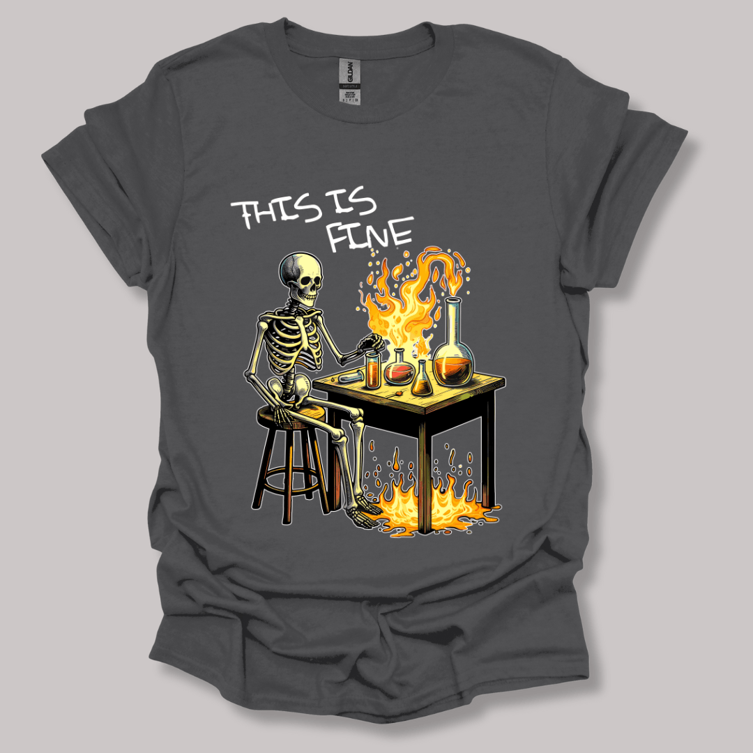 This Is Fine T-shirt