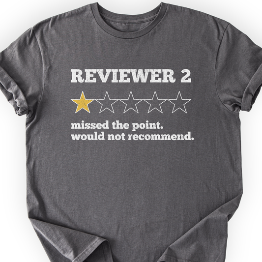 Reviewer 2 Star Review T-Shirt Printify